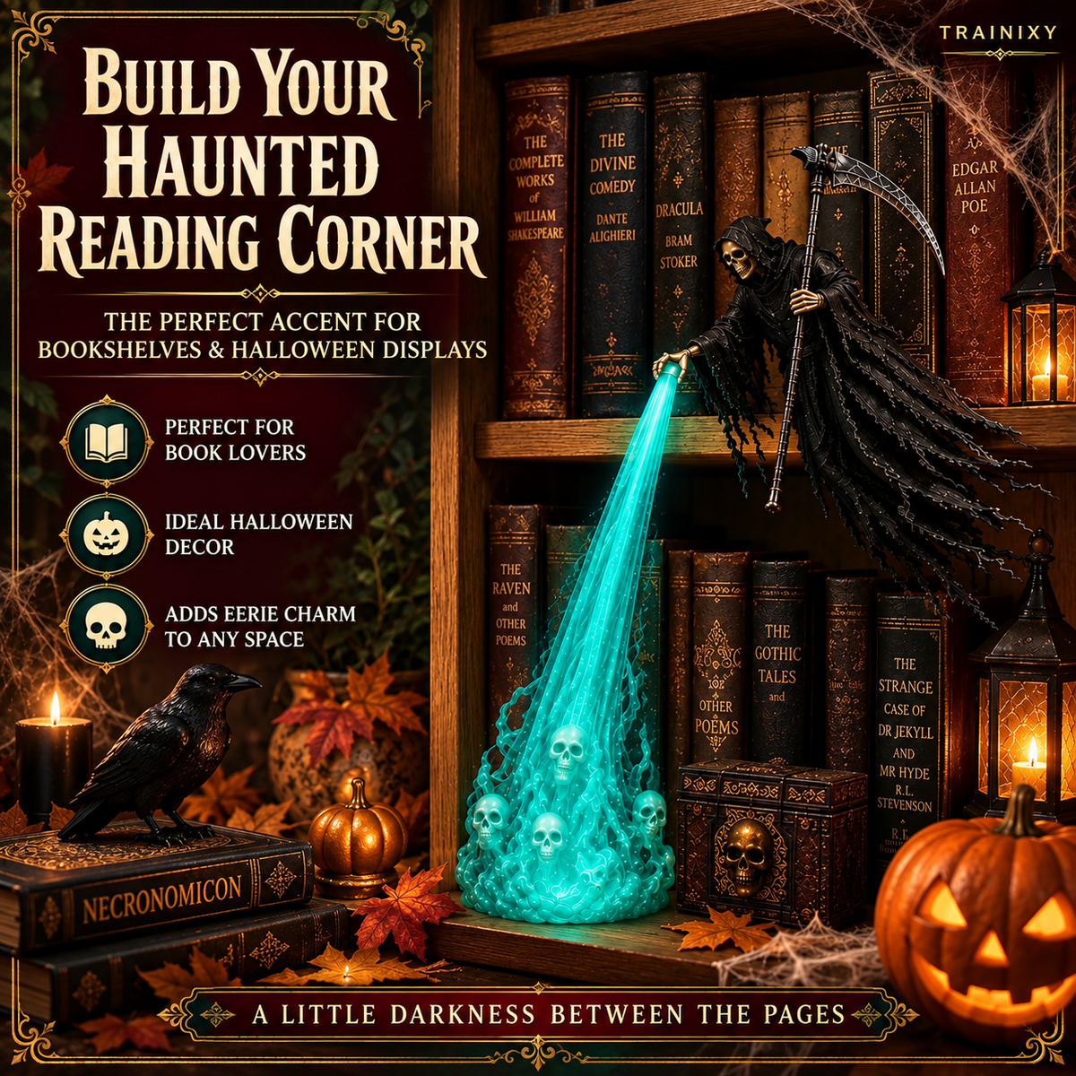 Turn Your Reading Corner Into A Haunted Scene