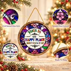 Funny "Happy Place" Acrylic Suncatcher, Faux Stained Glass Window Decor